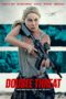 Nonton film Double Threat (2022) terbaru di Dutamovie21 Nonton film Double Threat (2022) terbaru di Dutamovie21