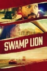 Nonton film Swamp Lion (2021) terbaru di Dutamovie21 Nonton film Swamp Lion (2021) terbaru di Dutamovie21