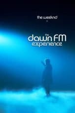 Nonton film The Weeknd x The Dawn FM Experience (2022) terbaru di Dutamovie21 Nonton film The Weeknd x The Dawn FM Experience (2022) terbaru di Dutamovie21