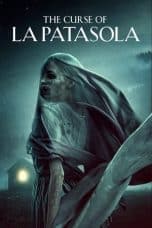 Nonton film The Curse of La Patasola (2022) terbaru di Dutamovie21 Nonton film The Curse of La Patasola (2022) terbaru di Dutamovie21