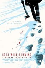 Nonton film Cold Wind Blowing (2022) terbaru di Dutamovie21