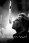 Nonton film Return to Space (2022) terbaru di Dutamovie21 Nonton film Return to Space (2022) terbaru di Dutamovie21