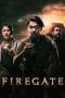 Nonton film Firegate (Gerbang Neraka) (2017) terbaru di Dutamovie21 Nonton film Firegate (Gerbang Neraka) (2017) terbaru di Dutamovie21