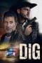 Nonton film Dig (2022) terbaru di Dutamovie21 Nonton film Dig (2022) terbaru di Dutamovie21