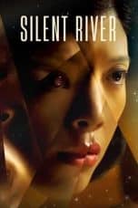 Nonton film Silent River (2022) terbaru di Dutamovie21 Nonton film Silent River (2022) terbaru di Dutamovie21