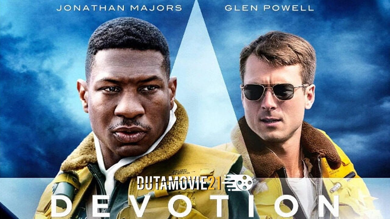 Nonton film Devotion: Film Aviasi Pesaing Top Gun Maverick terbaru di Dutamovie21 Nonton film Devotion: Film Aviasi Pesaing Top Gun Maverick terbaru di Dutamovie21