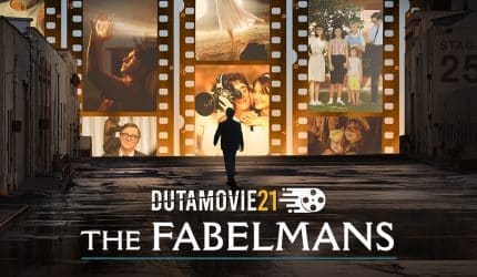 Nonton film The Fabelmans: Masa Muda Steven Spielberg terbaru di Dutamovie21 Nonton film The Fabelmans: Masa Muda Steven Spielberg terbaru di Dutamovie21