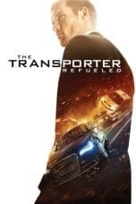 Nonton film The Transporter Refueled (2015) terbaru di Dutamovie21 Nonton film The Transporter Refueled (2015) terbaru di Dutamovie21