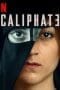 Nonton film Caliphate (2020) terbaru di Dutamovie21 Nonton film Caliphate (2020) terbaru di Dutamovie21