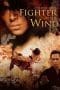 Nonton film Fighter in the Wind (2004) terbaru di Dutamovie21 Nonton film Fighter in the Wind (2004) terbaru di Dutamovie21