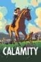 Nonton film Calamity (2020) terbaru di Dutamovie21 Nonton film Calamity (2020) terbaru di Dutamovie21