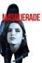 Nonton film Masquerade (2021) terbaru di Dutamovie21 Nonton film Masquerade (2021) terbaru di Dutamovie21