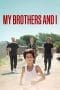 Nonton film My Brothers and I (2022) terbaru di Dutamovie21 Nonton film My Brothers and I (2022) terbaru di Dutamovie21