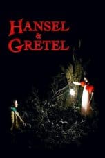 Nonton film Hansel & Gretel (2007) terbaru di Dutamovie21 Nonton film Hansel & Gretel (2007) terbaru di Dutamovie21