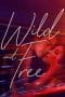 Nonton film Wild and Free (2018) terbaru di Dutamovie21 Nonton film Wild and Free (2018) terbaru di Dutamovie21