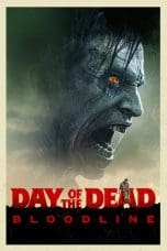 Nonton film Day of the Dead: Bloodline (2018) terbaru di Dutamovie21 Nonton film Day of the Dead: Bloodline (2018) terbaru di Dutamovie21