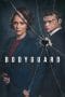 Nonton film Bodyguard (2018) terbaru di Dutamovie21 Nonton film Bodyguard (2018) terbaru di Dutamovie21