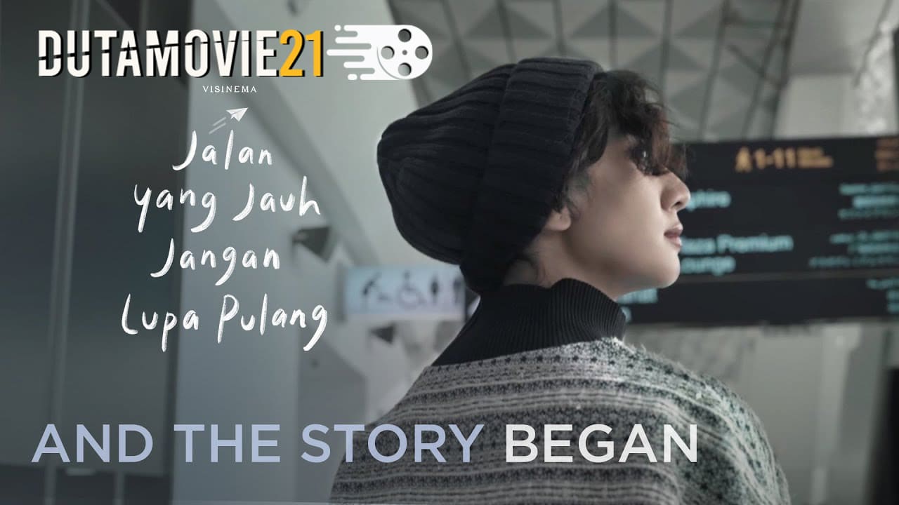 Nonton film Segera Tayang! Simak Sinopsis Film Jalan yang Jauh Jangan Lupa Pulang terbaru di Dutamovie21 Nonton film Segera Tayang! Simak Sinopsis Film Jalan yang Jauh Jangan Lupa Pulang terbaru di Dutamovie21