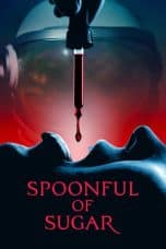 Nonton film Spoonful of Sugar (2022) terbaru di Dutamovie21 Nonton film Spoonful of Sugar (2022) terbaru di Dutamovie21