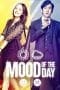 Nonton film Mood of the Day (2016) terbaru di Dutamovie21 Nonton film Mood of the Day (2016) terbaru di Dutamovie21