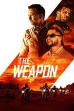 Nonton film The Weapon (2023) terbaru di Dutamovie21 Nonton film The Weapon (2023) terbaru di Dutamovie21