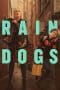 Nonton film Rain Dogs (2023) terbaru di Dutamovie21 Nonton film Rain Dogs (2023) terbaru di Dutamovie21