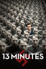 Nonton film 13 Minutes (2015) terbaru di Dutamovie21 Nonton film 13 Minutes (2015) terbaru di Dutamovie21