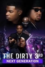 Nonton film The Dirty 3rd: Next Generation (2023) terbaru di Dutamovie21