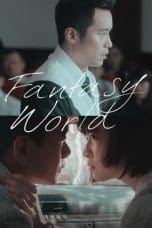 Nonton film Fantasy · World (2022) terbaru di Dutamovie21 Nonton film Fantasy · World (2022) terbaru di Dutamovie21