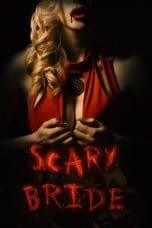 Nonton film Scary Bride (2020) terbaru di Dutamovie21 Nonton film Scary Bride (2020) terbaru di Dutamovie21