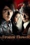 Nonton film A Frozen Flower (2008) terbaru di Dutamovie21 Nonton film A Frozen Flower (2008) terbaru di Dutamovie21