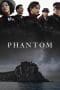 Nonton film Phantom (2023) terbaru di Dutamovie21 Nonton film Phantom (2023) terbaru di Dutamovie21