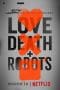 Nonton film Love, Death & Robots Volume 1 (2019) terbaru di Dutamovie21 Nonton film Love, Death & Robots Volume 1 (2019) terbaru di Dutamovie21