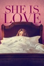 Nonton film She Is Love (2023) terbaru di Dutamovie21