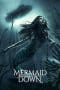 Nonton film Mermaid Down (2019) terbaru di Dutamovie21 Nonton film Mermaid Down (2019) terbaru di Dutamovie21