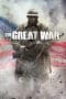 Nonton film The Great War (2019) terbaru di Dutamovie21 Nonton film The Great War (2019) terbaru di Dutamovie21