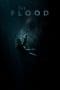 Nonton film The Flood (2019) terbaru di Dutamovie21 Nonton film The Flood (2019) terbaru di Dutamovie21