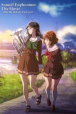 Nonton film Hibike! Euphonium the Movie – May the Melody Reach You! (2017) terbaru di Dutamovie21 Nonton film Hibike! Euphonium the Movie – May the Melody Reach You! (2017) terbaru di Dutamovie21