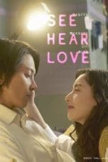 Nonton film SEE HEAR LOVE (2023) terbaru di Dutamovie21 Nonton film SEE HEAR LOVE (2023) terbaru di Dutamovie21