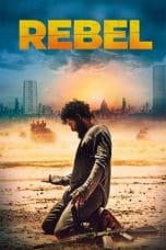 Nonton film Rebel (2022) terbaru di Dutamovie21 Nonton film Rebel (2022) terbaru di Dutamovie21