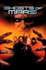 Nonton film Ghosts of Mars (2001) terbaru di Dutamovie21 Nonton film Ghosts of Mars (2001) terbaru di Dutamovie21