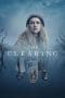 Nonton film The Clearing (2023) terbaru di Dutamovie21 Nonton film The Clearing (2023) terbaru di Dutamovie21