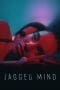 Nonton film Jagged Mind (2023) terbaru di Dutamovie21 Nonton film Jagged Mind (2023) terbaru di Dutamovie21