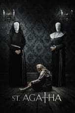Nonton film St. Agatha (2018) terbaru di Dutamovie21 Nonton film St. Agatha (2018) terbaru di Dutamovie21