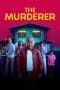 Nonton film The Murderer (2023) terbaru di Dutamovie21 Nonton film The Murderer (2023) terbaru di Dutamovie21