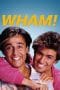 Nonton film Wham! (2023) terbaru di Dutamovie21 Nonton film Wham! (2023) terbaru di Dutamovie21