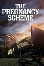 Nonton film The Pregnancy Scheme (2023) terbaru di Dutamovie21 Nonton film The Pregnancy Scheme (2023) terbaru di Dutamovie21