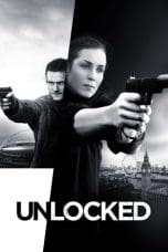 Nonton film Unlocked (2017) terbaru di Dutamovie21 Nonton film Unlocked (2017) terbaru di Dutamovie21