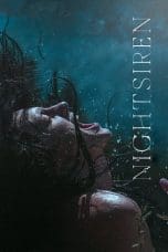 Nonton film Nightsiren (2022) terbaru di Dutamovie21 Nonton film Nightsiren (2022) terbaru di Dutamovie21