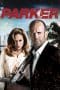 Nonton film Parker (2013) terbaru di Dutamovie21